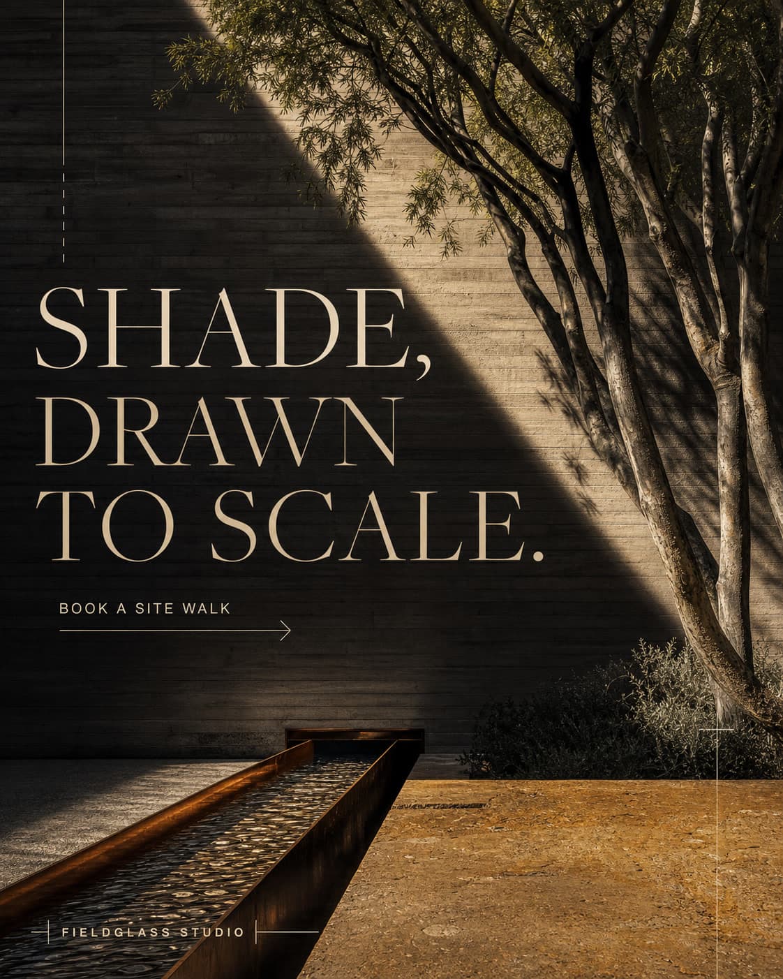 Fieldglass Studio: SHADE, DRAWN TO SCALE.